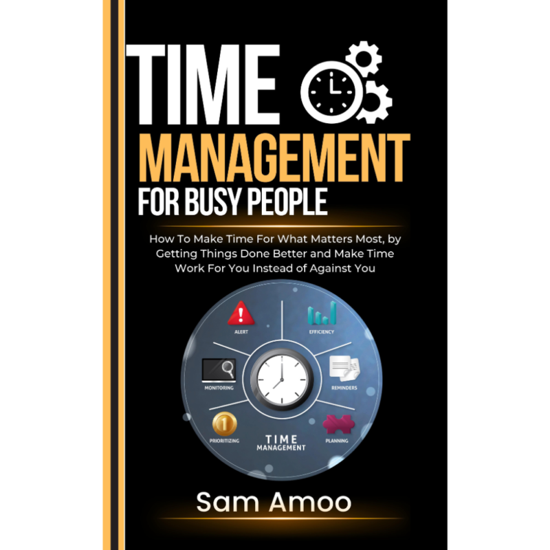 Time Management For Busy People, Time management strategies,Effective scheduling techniques,Boost productivity,Overcome procrastination,Work-life balance,Prioritize tasks,Achieve goals,Time-blocking methods,Enhance efficiency,Manage busy schedules