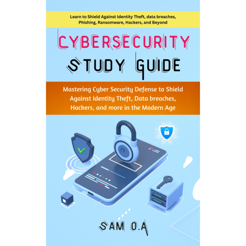 Cybersecurity Study Guide