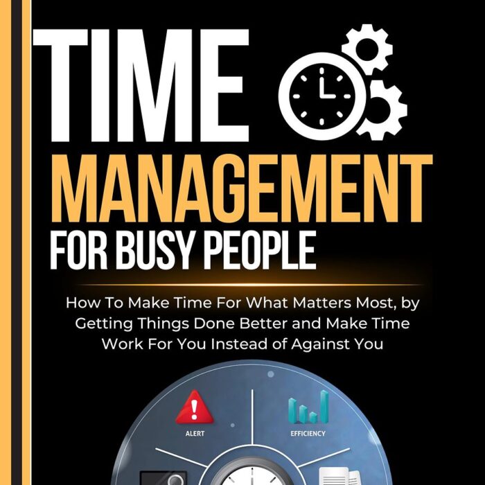 Time Management For Busy People
